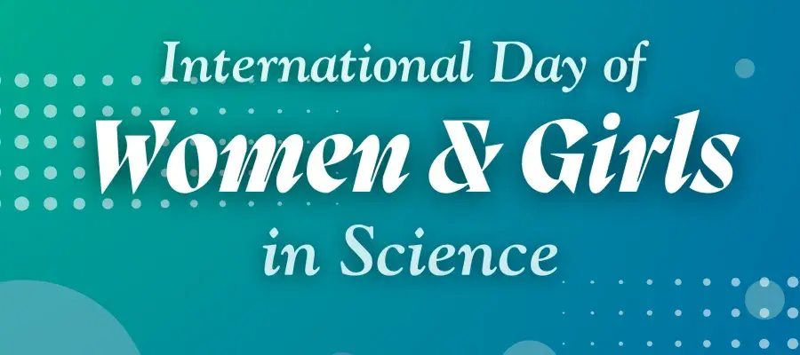 International Day of Women & Girls in Science