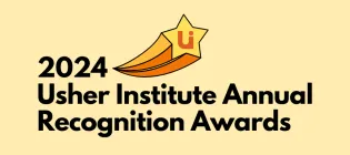 2024 Usher Institute Annual Recognition Awards