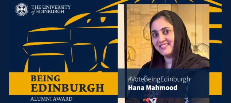 University of Edinburgh branded graphic with Hana smiling